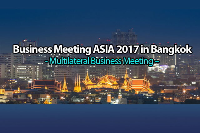 ขอเชิญผู้ประกอบการที่สนใจร่วมธุรกิจกับบริษัทเกาหลีเข้าร่วมงาน ��Business Meeting ASIA 2017 in Bangkok�� ไม่มีค่าใช้จ่าย