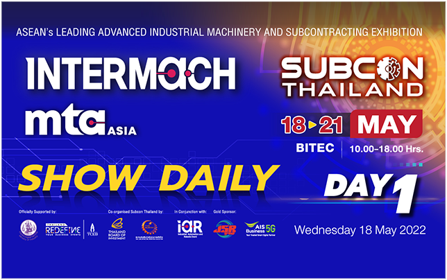 Intermach and Subcon Thailand 2022 E-Show Daily