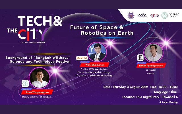 Tech & The City : “Future of Space & Robotics on Earth” by Global Startup Hub BKK